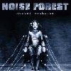 Noise Forest : Mortal Machines